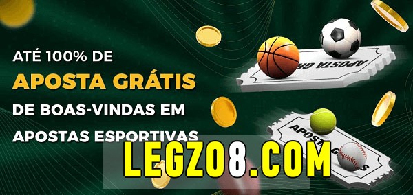 legzo bet Ate 100% de Aposta Gratis